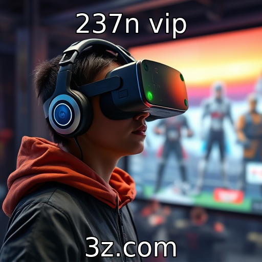 237n vip | Tecnologia de realidade virtual transforma a jogabilidade